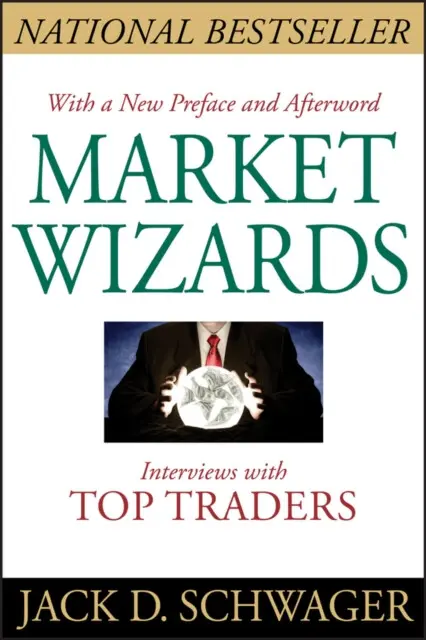 Market Wizards, Updated (Interviews with Top Traders) - Jack D. Schwager