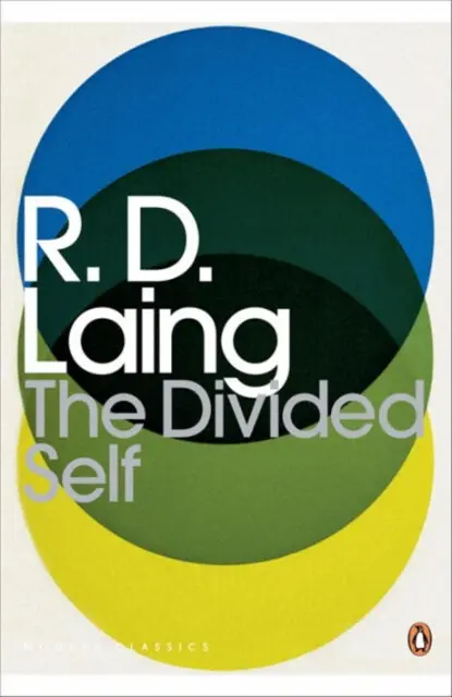 Divided Self - Laing, R. D.