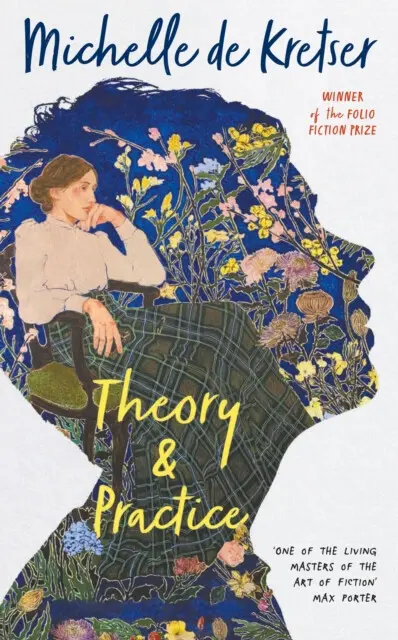 Theory & Practice - Michelle De Kretser,Theory & Practice - Michelle De Kretser - kniha z kategorie Spoločenská beletria