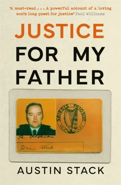 Justice For My Father - Austin Stack