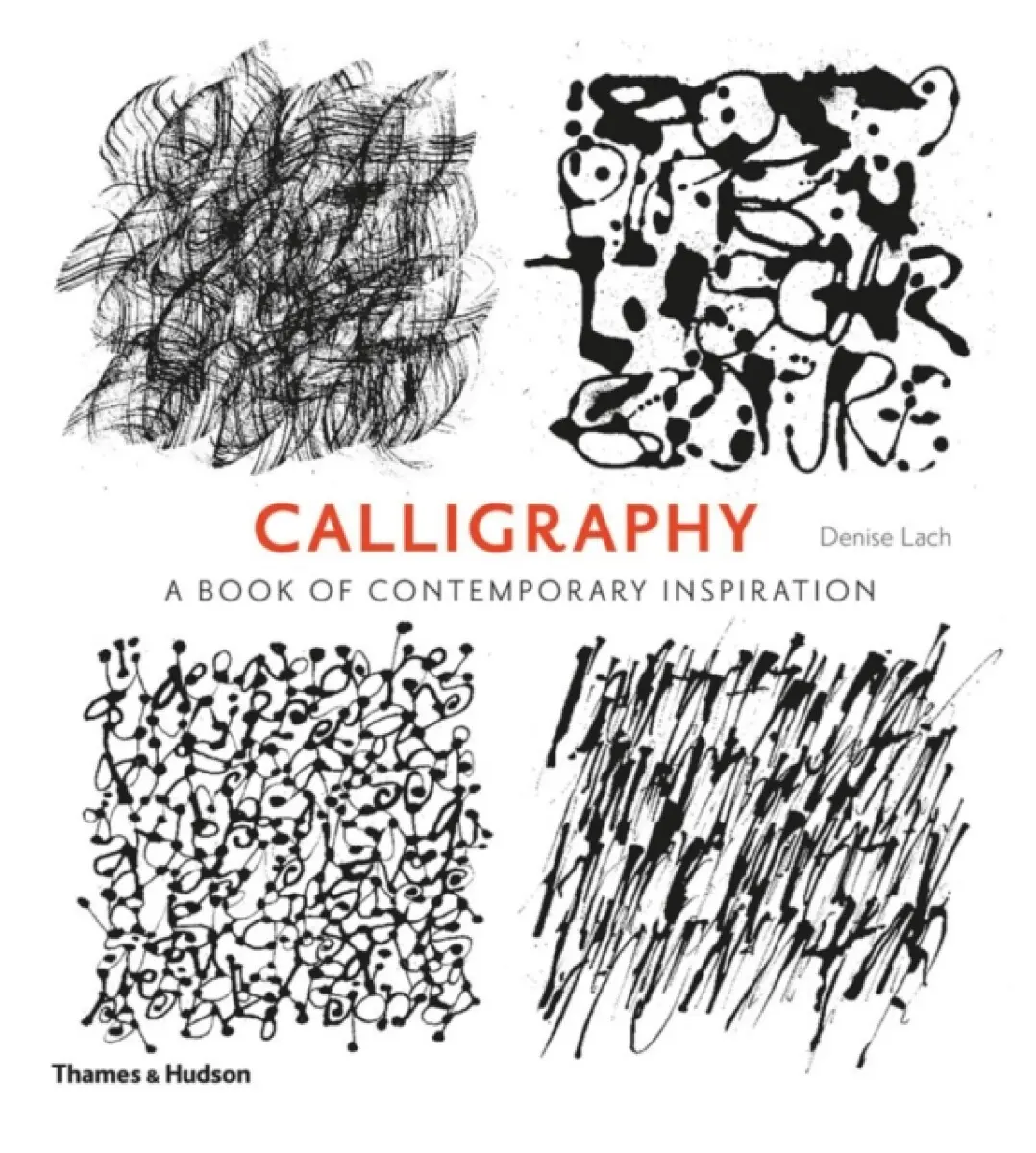 Calligraphy (A Book of Contemporary Inspiration) - Denise Lach,Calligraphy (A Book of Contemporary Inspiration) - Denise Lach - kniha z kategorie Mali