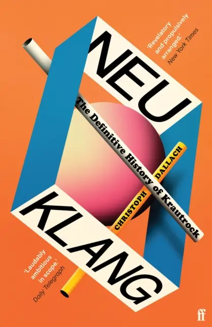 Neu Klang (The Definitive History of Krautrock) - Christoph Dallach,Neu Klang (The Definitive History of Krautrock) - Christoph Dallach - kniha z kate