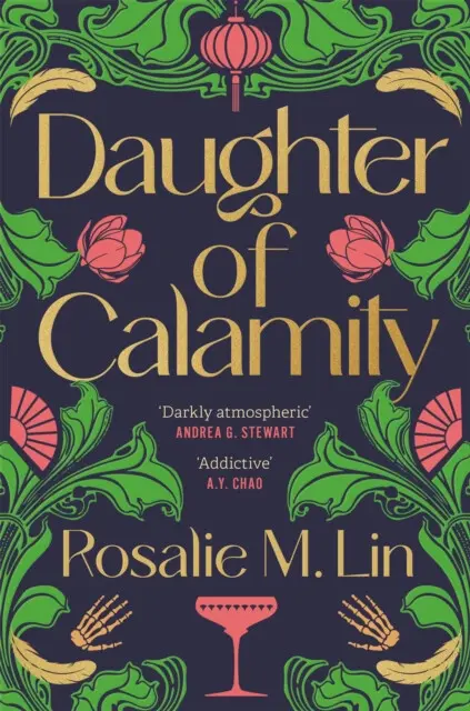 Daughter of Calamity (A gripping, darkly seductive fantasy set in Jazz Age Shanghai),Daughter of Calamity (A gripping, darkly seductive fantasy set in