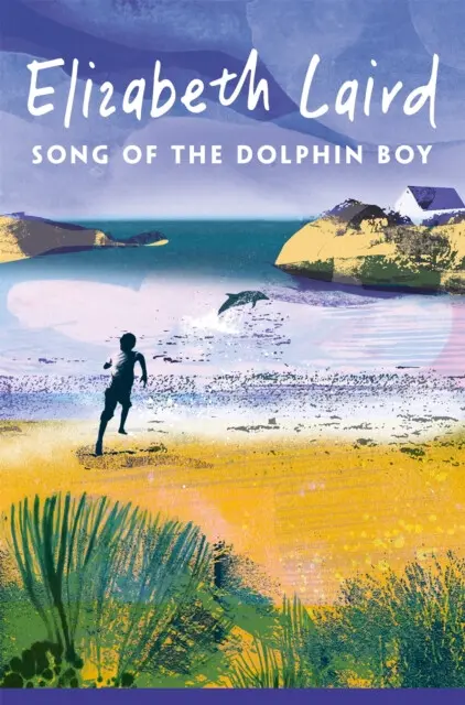 Song of the Dolphin Boy - Elizabeth Laird,Song of the Dolphin Boy - Elizabeth Laird - kniha z kategorie Beletria