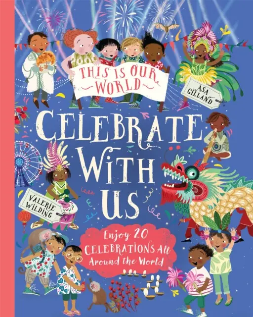 This Is Our World: Celebrate With Us! - Valerie Wildingová