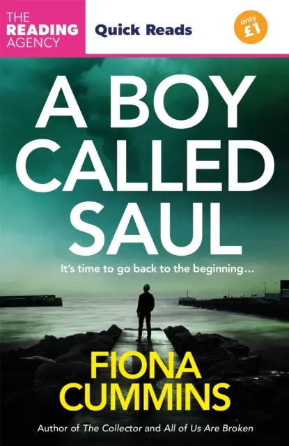 Boy Called Saul (A Thrilling Quick Read from the Author of Into the Dark and All of Us Are Broken) - Fiona Cummins