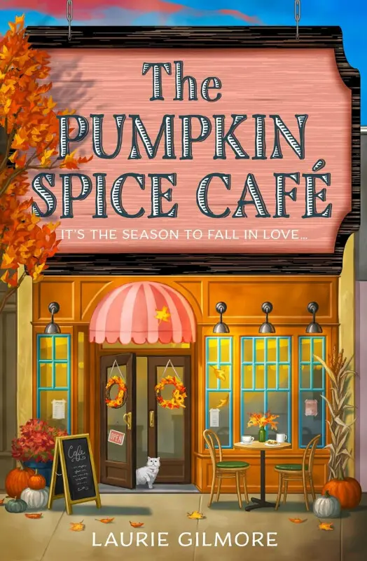 Pumpkin Spice Cafe (Deluxe Edition) - Laurie Gilmore