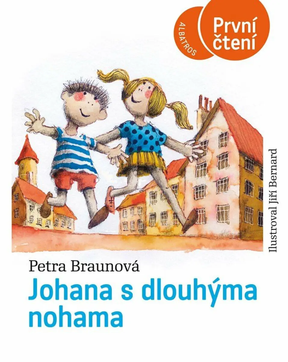Johana s dlouhýma nohama - Petra Braunová, Jiří Bernard (ilustrátor)