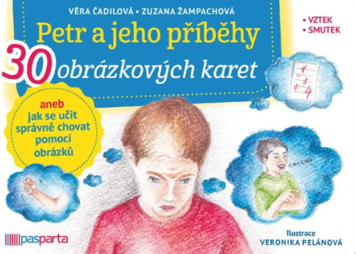 Petr a jeho příběhy aneb jak se učit správně chovat pomocí obrázků - Věra Čadilová