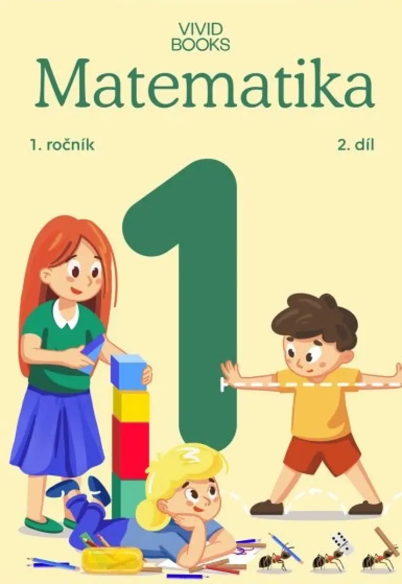 Pracovní učebnice matematiky 1. ročník 2. díl