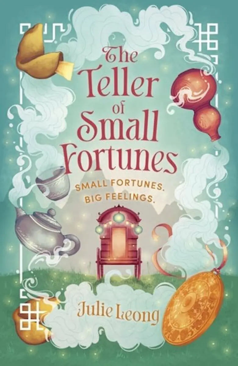 The Teller of Small Fortunes - Julie Leongová