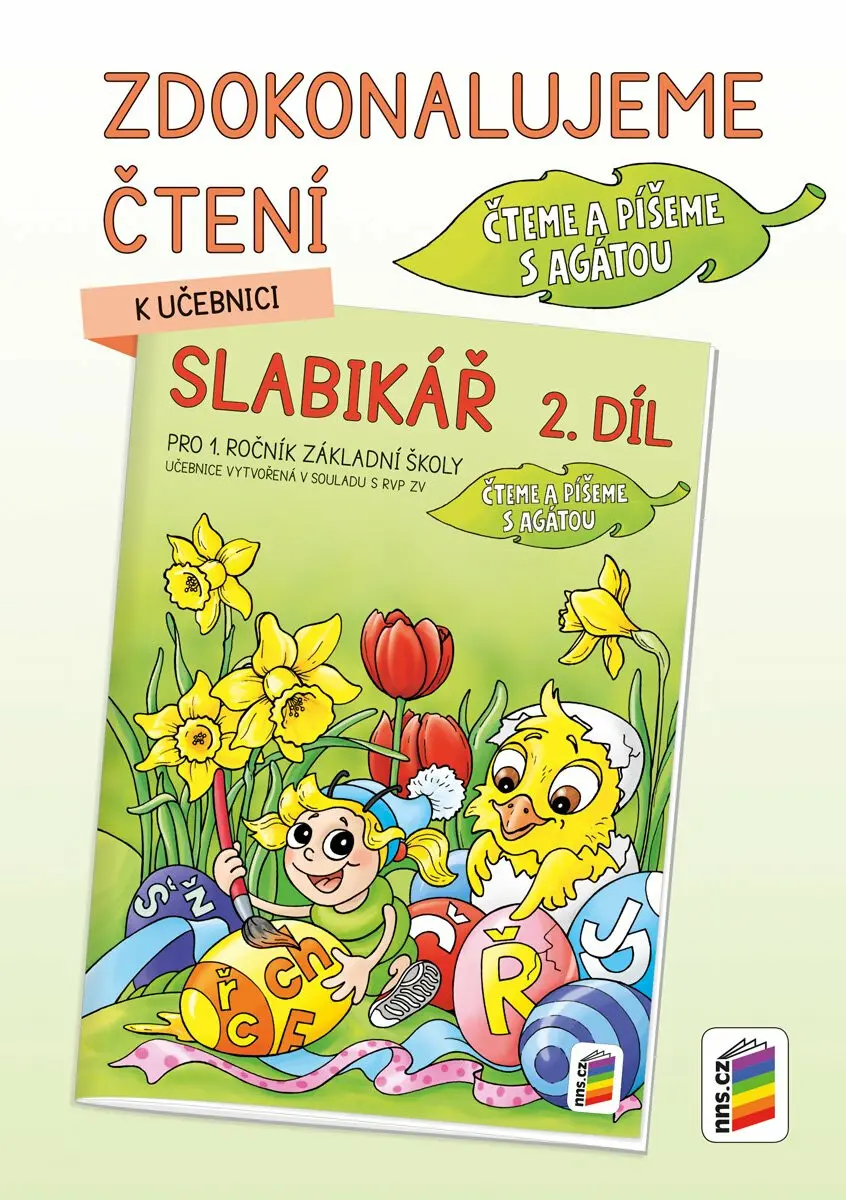 Zdokonalujeme čtení ke Slabikáři 2. díl - Čteme a píšeme s Agátou