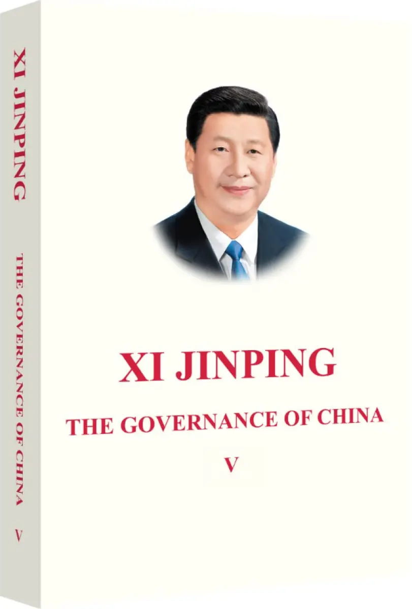 Xi Jinping: The Governance of China V - Xi Jinping
