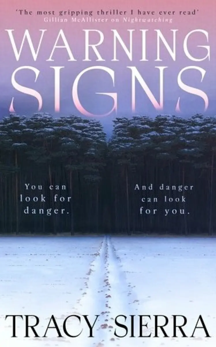 Warning Signs - Sierra Tracy