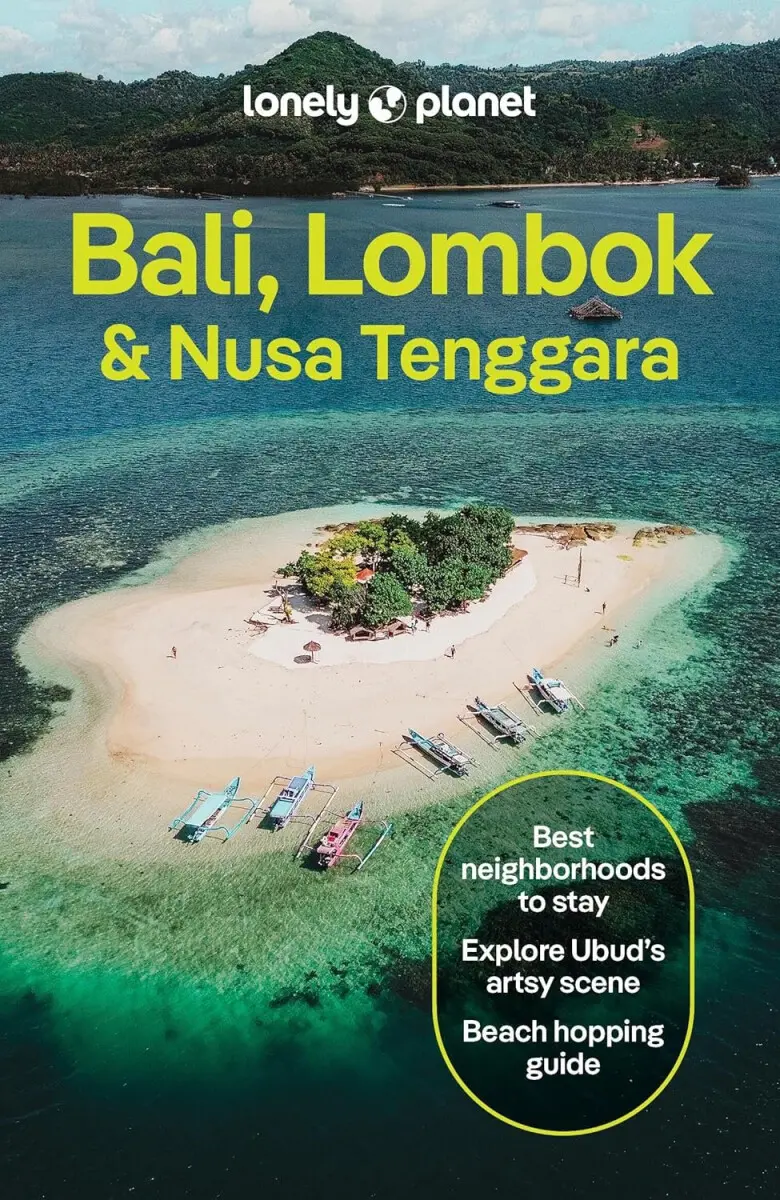 Lonely Planet Bali, Lombok & Nusa Tenggara - Lonely Planet