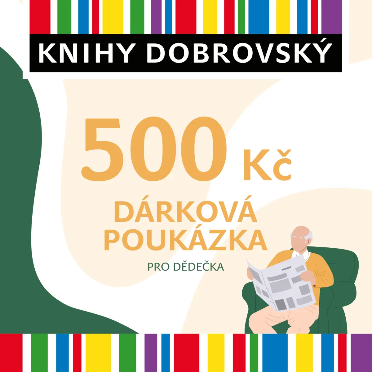 Elektronická dárková poukázka pro dědečka 500 Kč