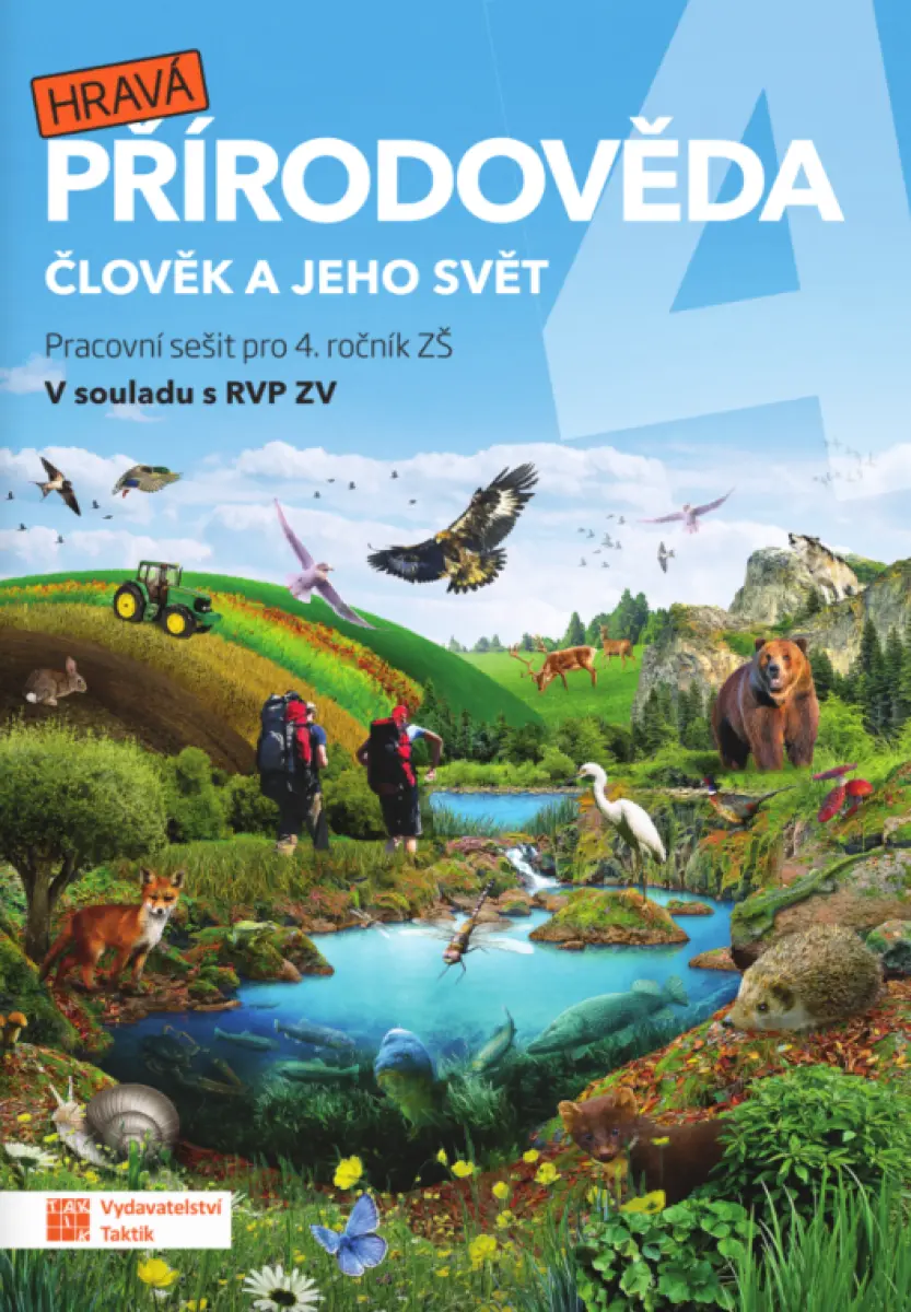 Hravá přírodověda 4 - pracovní sešit - Adriena Binková, Buriánková Daniela, Pavel Klech, Tláskalová Andrea, Lenka Sakařová, Irena Šlahůnková, Jana Soc