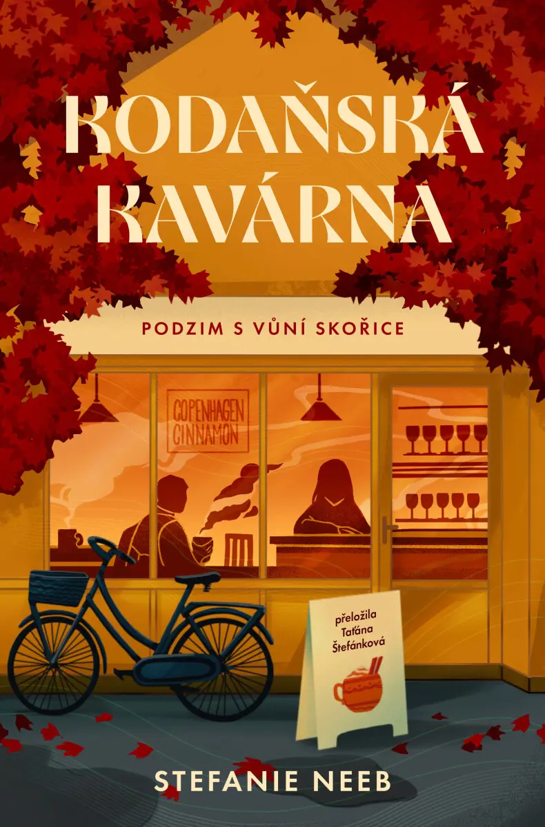 Kodaňská kavárna: Podzim s vůní skořice - Stefanie Neeb