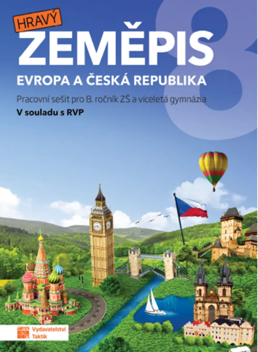 Hravý zeměpis 8 - pracovní sešit - Jana Géringová, Jana Váchová, Iveta Martincová