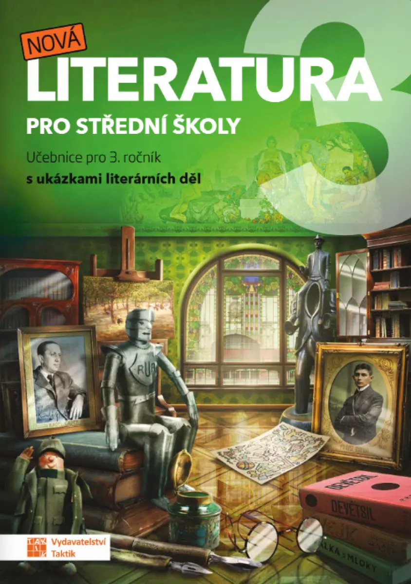 Nová literatura 3 - učebnice - Eva Talpová, Eva Frnková, Kateřina Štrpková, Jaroslav Kalužík, Eva Jiříčková, Veronika Mazalová, Jiří Okrouhlý