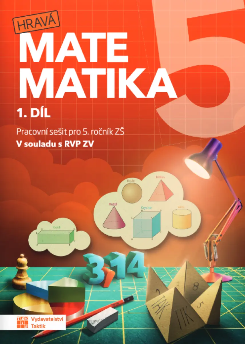 Hravá matematika 5 - pracovní sešit - 1. díl - Jovanka Rybová, Magdaléna Faltinová, Alena Hronová, Hana Hradilová