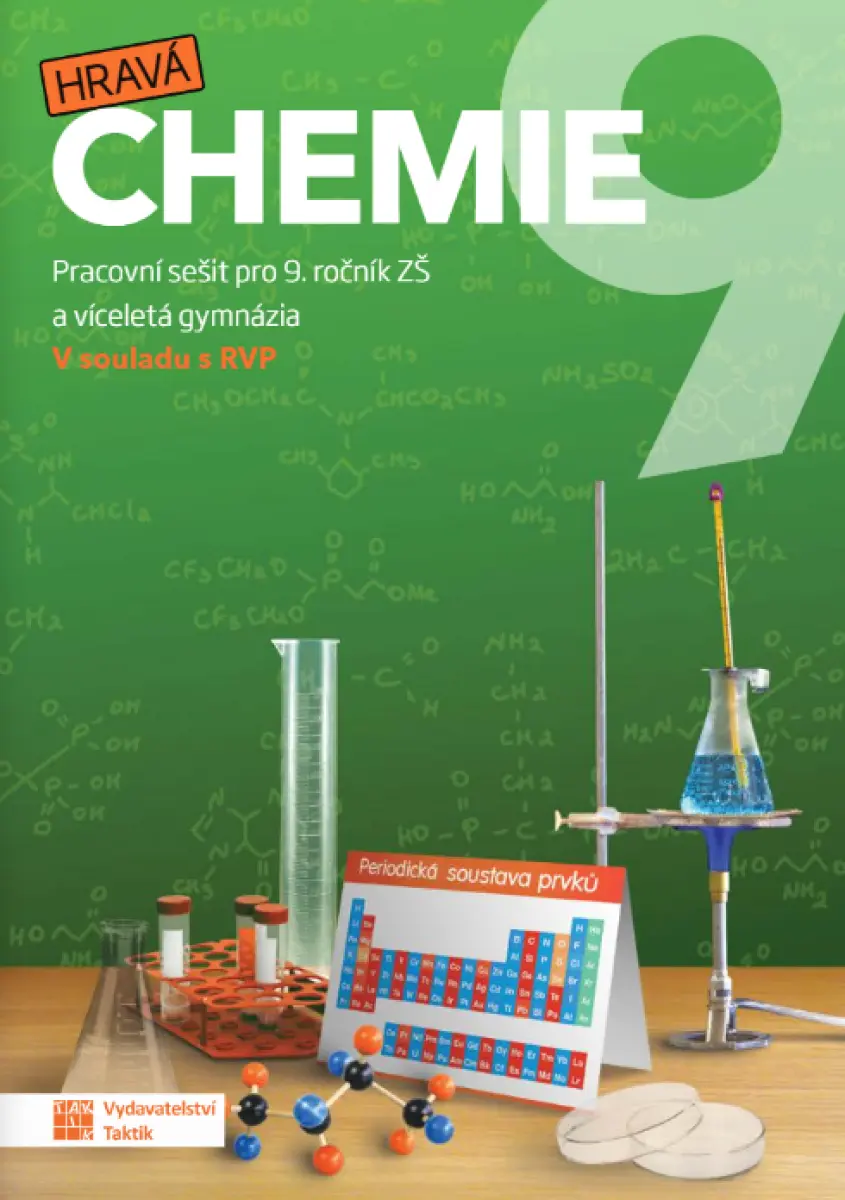 Hravá chemie 9 - pracovní sešit - Jitka Macenauerová, Jiří Fuksa, Kateřina Zimplová, Jana Jandová, Dagmar Víšková, Bronislav Šenkeřík, Renata Zemková