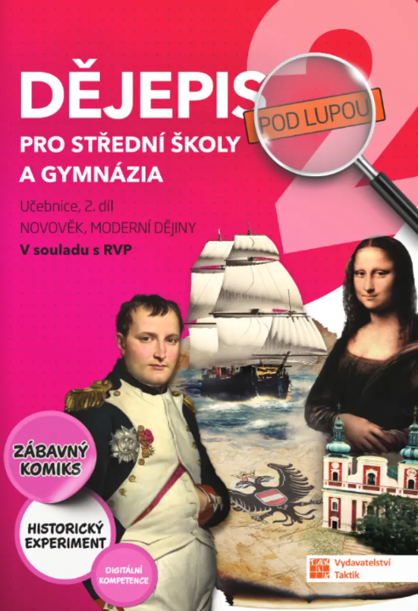 Dějepis pod lupou 2 pro SŠ a gymn. – UČ - Ondřej Hýsek