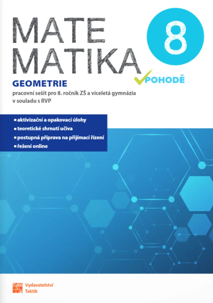 Matematika v pohodě 8 - geometrie - pracovní sešit - Jana Presová, Blanka Matasová