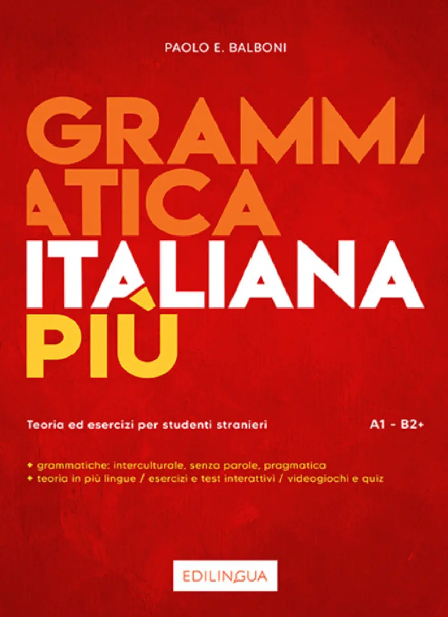 Grammatica italiana piu - Paolo E Balboni
