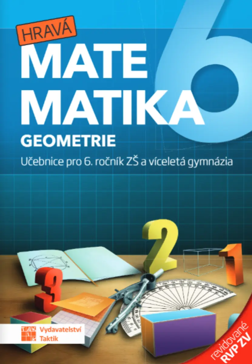 Hravá matematika 6 – učebnice – 2. díl – Geometrie – revidované RVP ZV