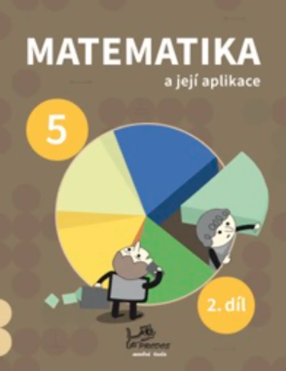 Matematika a její aplikace 5 – 2. díl - Josef Molnár, Hana Mikulenková
