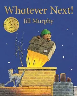 Whatever Next! - Jill Murphy,Whatever Next! - Jill Murphy - kniha z kategorie Beletria