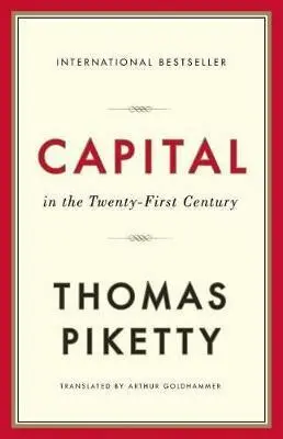 Capital in the Twenty–First Century - Thomas Piketty
