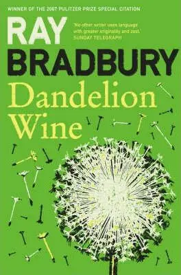 Dandelion Wine - Ray Bradbury,Dandelion Wine - Ray Bradbury - kniha z kategorie Sci-fi