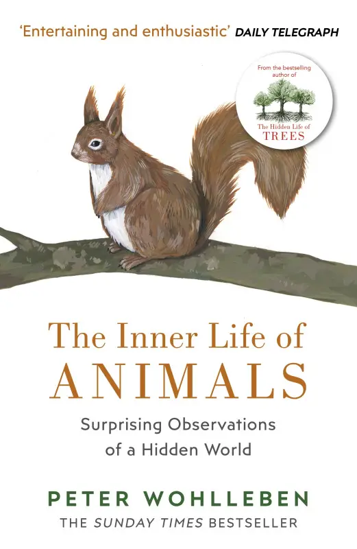 The Inner Life Of Animals - Peter Wohlleben
