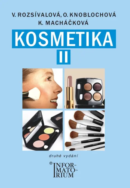 Kosmetika II pro studijní obor Kosmetička, 2. vydání - kolektiv autorů