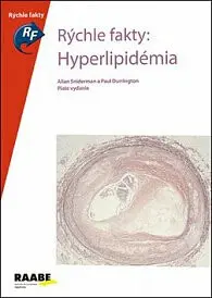 Hyperlipidémia (Rýchle fakty) - Allan Sniderman, Paul Durrington,Hyperlipidémia (Rýchle fakty) - Allan Sniderman, Paul Durrington - kniha z kategorie
