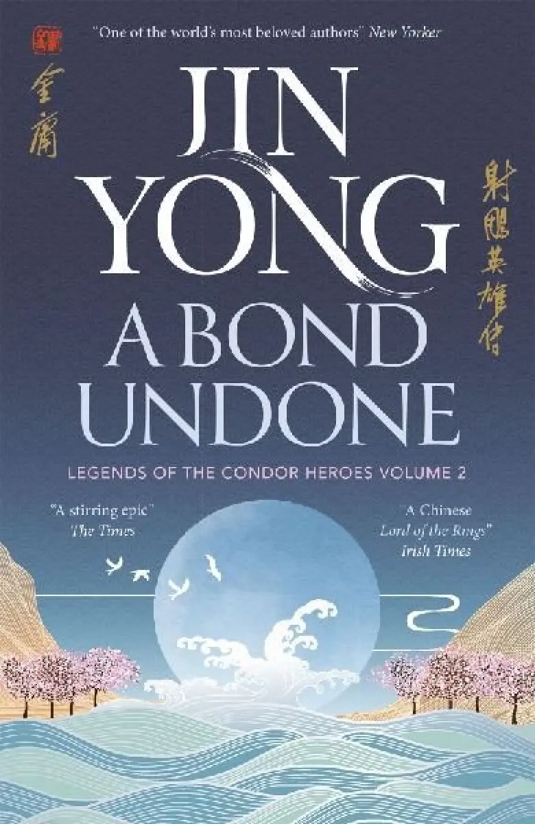 A Bond Undone - Jin Yong