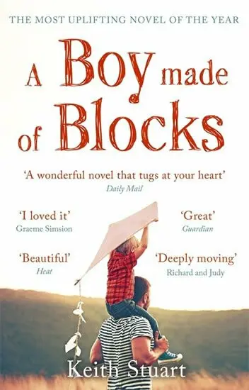 A Boy Made of Blocks - Keith Stuart,A Boy Made of Blocks - Keith Stuart - kniha z kategorie Spoločenská beletria