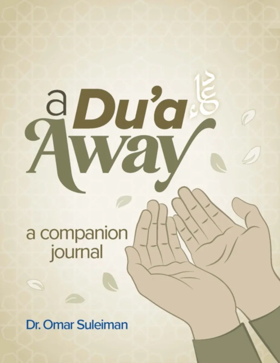 A Du'a Away - Omar Suleiman