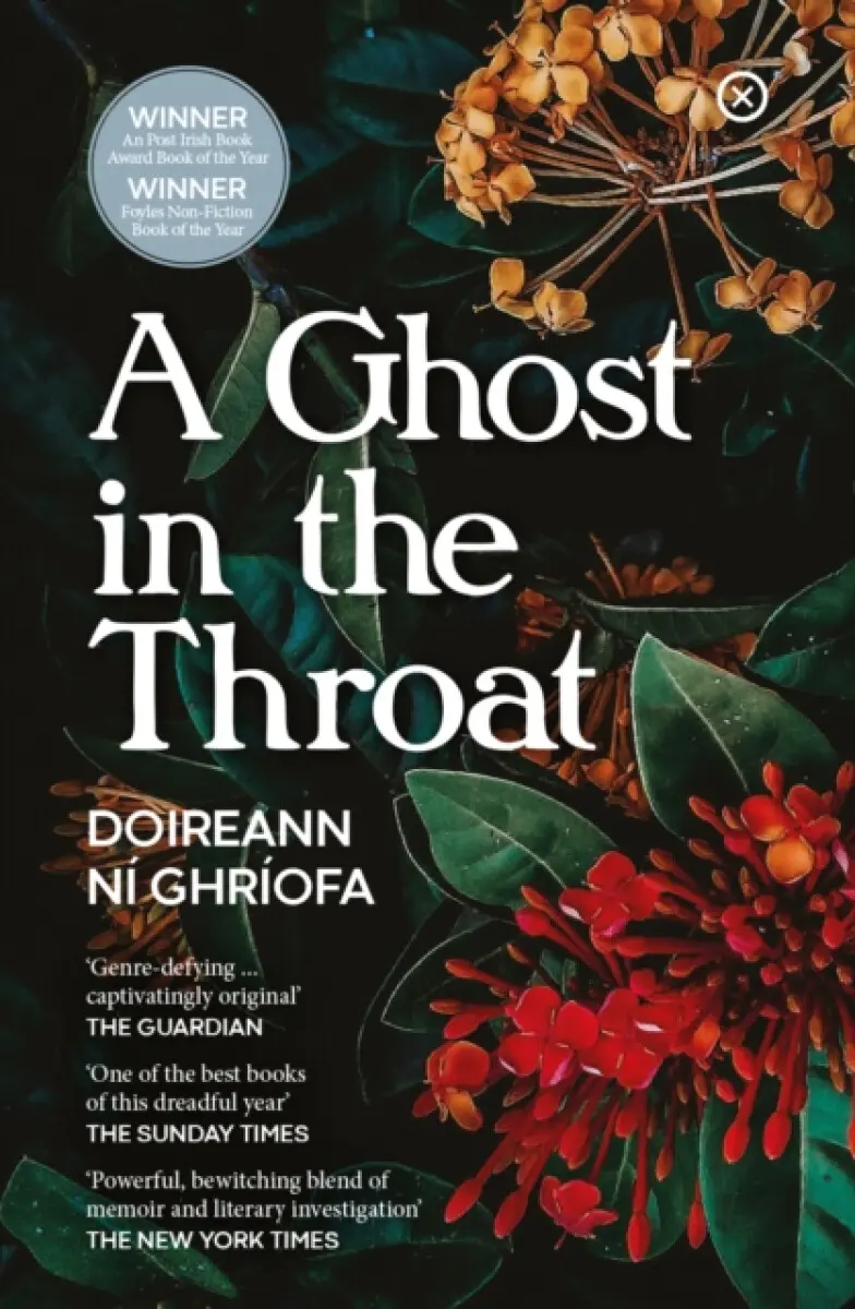 A Ghost in the Throat - Ní Ghríofa Doireann