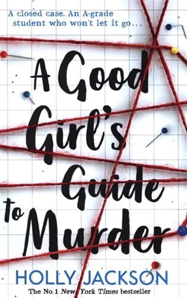 A Good Girl´s Guide to Murder - Holly Jackson