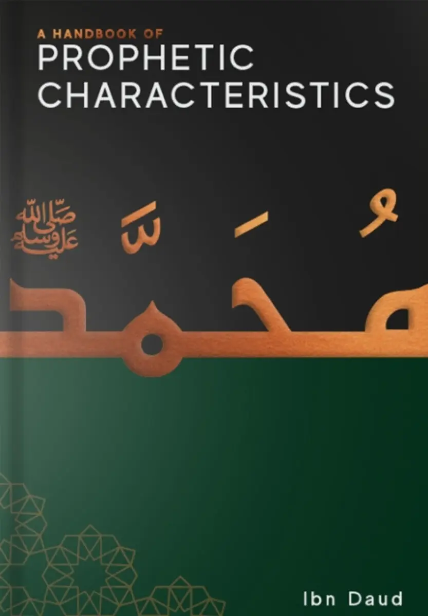 A Handbook of Prophetic Characteristics - Ibn Daud