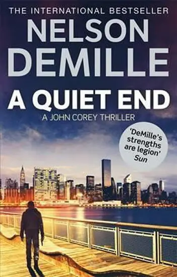 A Quiet End (A John Corey Thriller) - Nelson DeMille,A Quiet End (A John Corey Thriller) - Nelson DeMille - kniha z kategorie Beletria