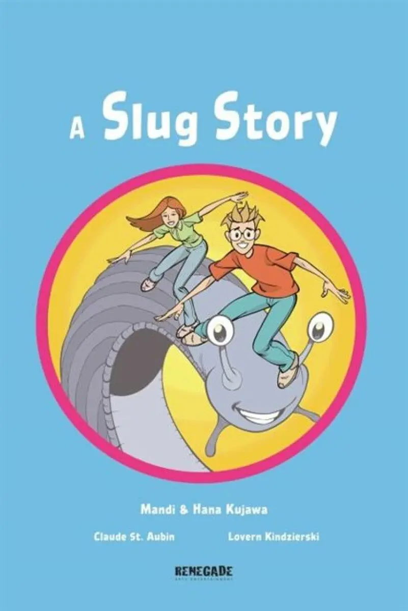 A Slug Story - Mandi Kujawa
