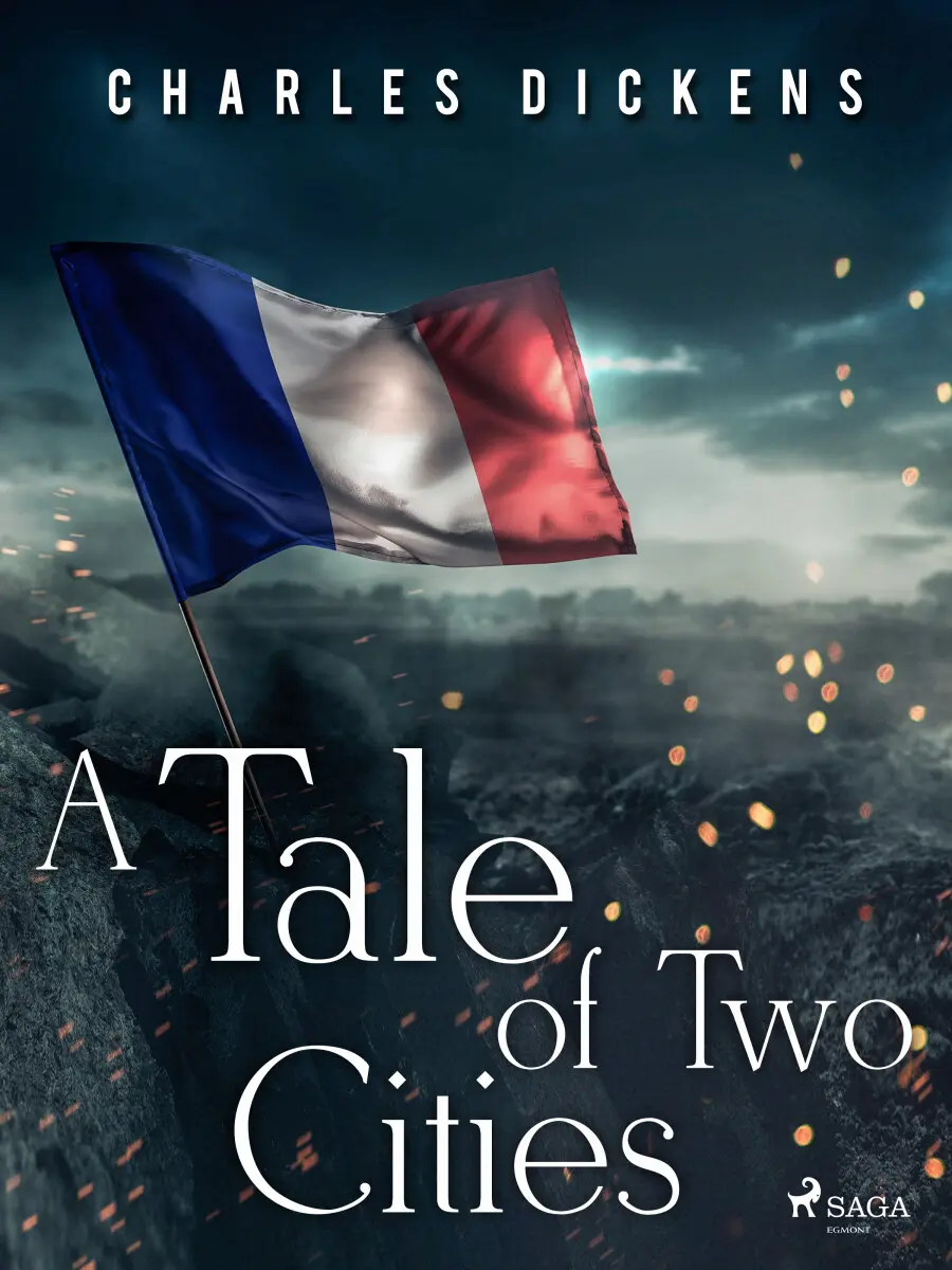 A Tale of Two Cities - Charles Dickens