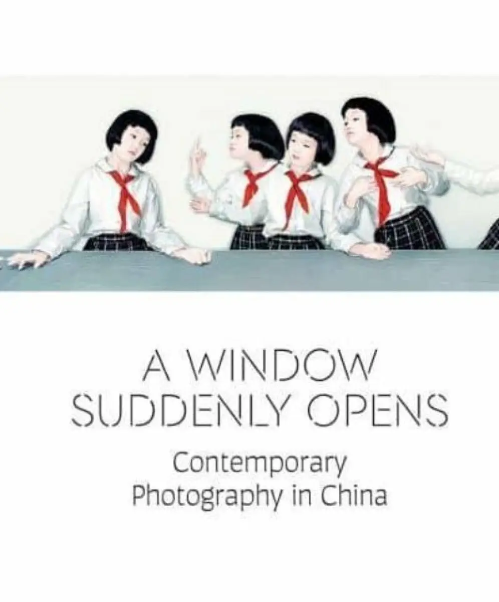 A Window Suddenly Opens – Contemporary Photography in China