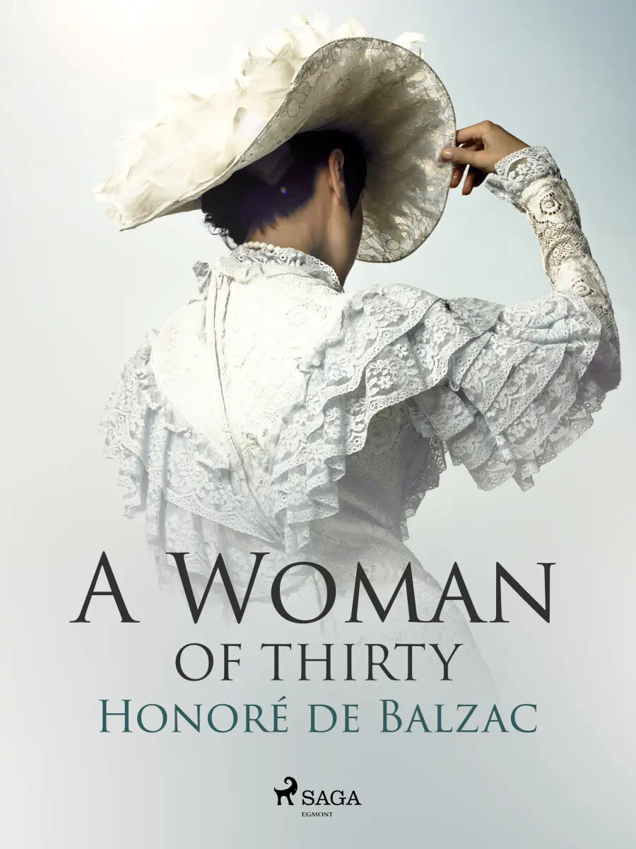 A Woman of Thirty - Honoré De Balzac