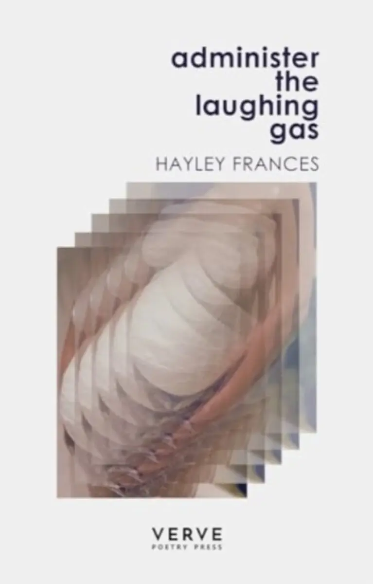 Administer the Laughing Gas - Hayley Frances