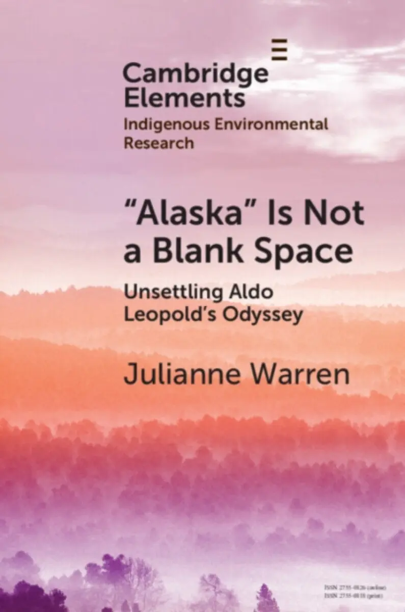 ‘alaska’ Is Not a Blank Space - Julianne Warren